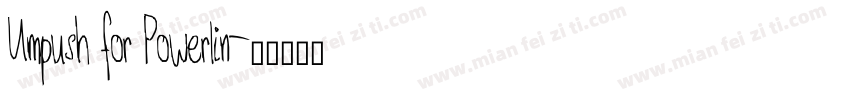 Umpush for Powerlin字体转换